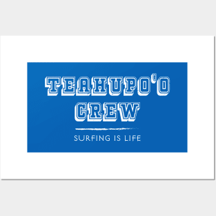 Teahupo'o Crew – Surfing Is Life – Tahiti French Polynesia Posters and Art